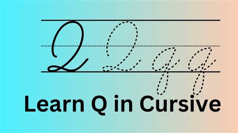 How Do You Write Q in Cursive: A Journey Through Loops and Curves